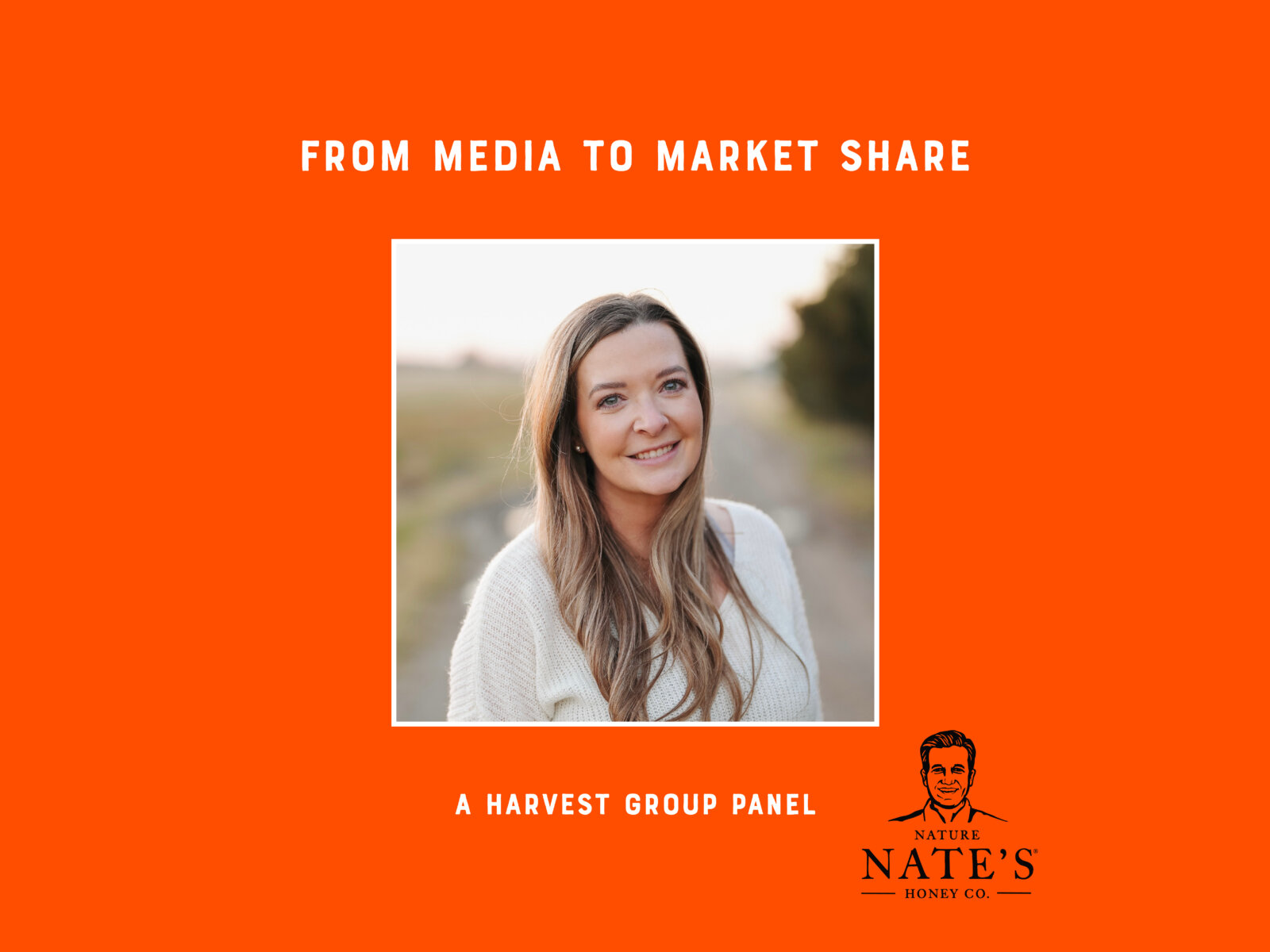 On orange background, "From Media to Market Share," a Harvest Group panel, with Nate's logo and photo of Jordan.