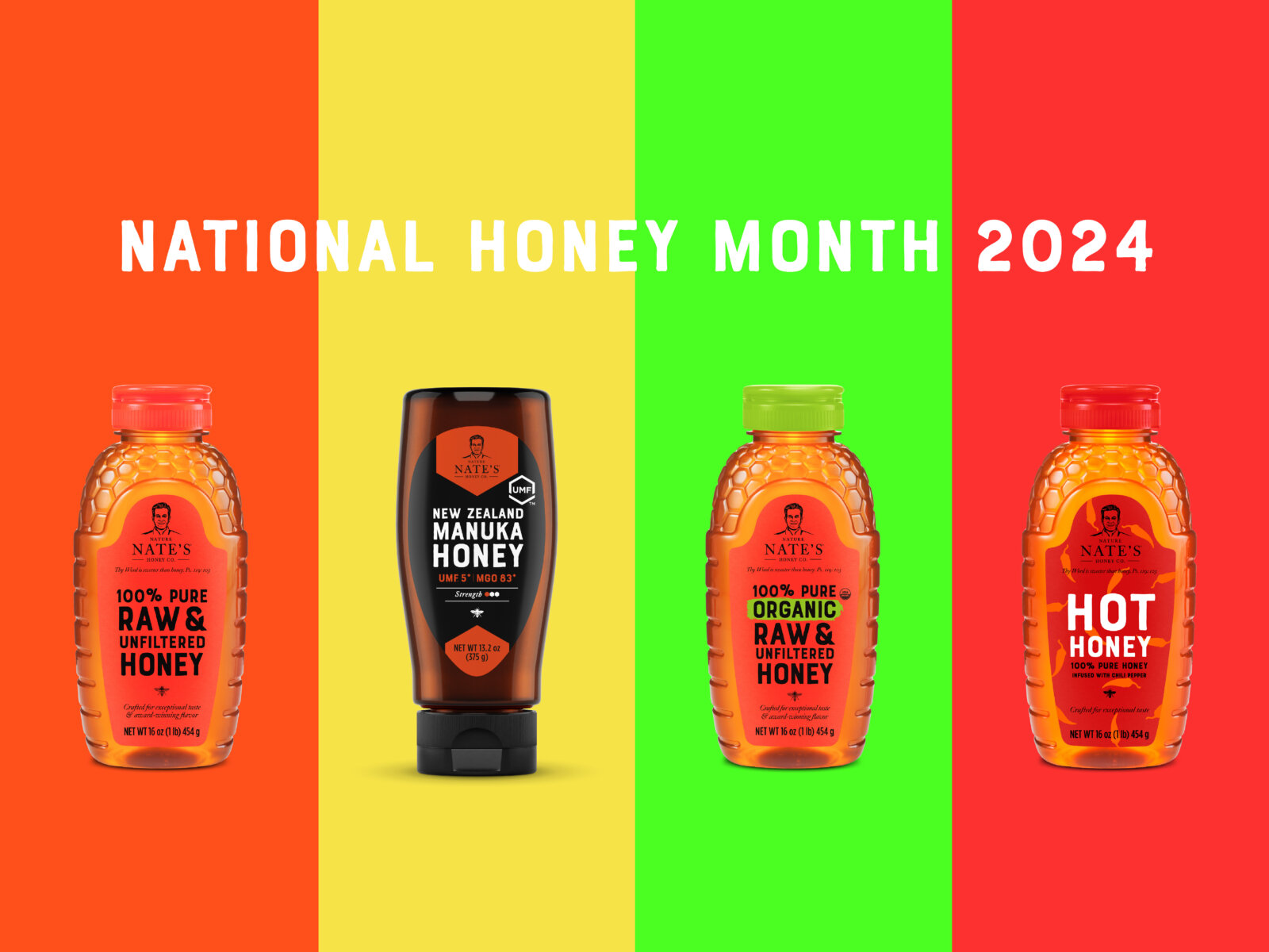 Four Nate's honey bottles: Classic, Manuka, Organic, Hot. National Honey Month 2024 above bottles.